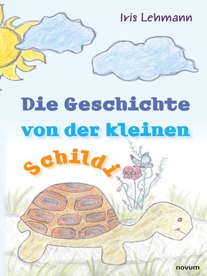 cover image of Die Geschichte von der kleinen Schildi